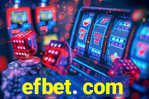 efbet. com
